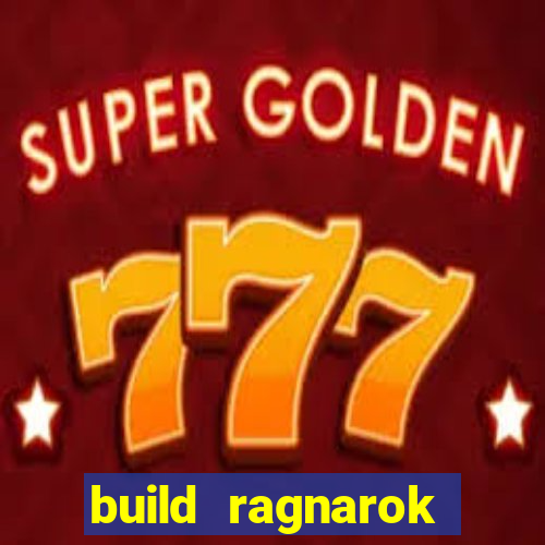 build ragnarok history reborn shadow